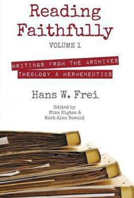 Reading Faithfully, Volume 1(English, Paperback, Frei Hans W)