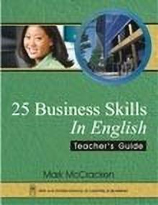 25 Business Skills in English: Teacher's Guide 1st  Edition(English, Paperback, McCracken Mark)