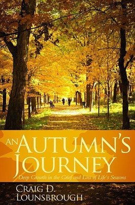 An Autumn's Journey(English, Paperback, Lounsbrough Craig D)