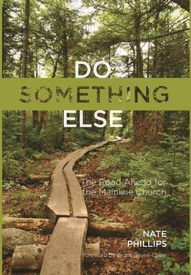 Do Something Else(English, Hardcover, Phillips Nathaniel D)