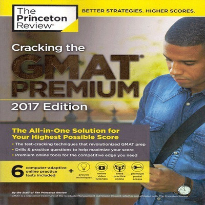 Cracking The Gmat Premium Edition With 6 Computer-Adaptive Practice Tests, 2017(English, Paperback, Review Princeton)