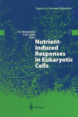 Nutrient-Induced Responses in Eukaryotic Cells(English, Paperback, unknown)