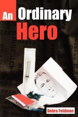 An Ordinary Hero an Ordinary Hero(English, Paperback, Feldman Debra)