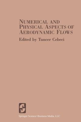 Numerical and Physical Aspects of Aerodynamic Flows(English, Paperback, unknown)