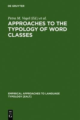 Approaches to the Typology of Word Classes(English, Hardcover, unknown)