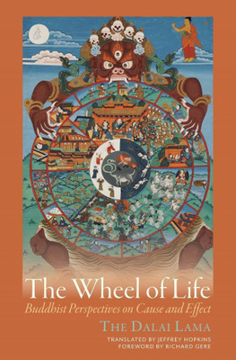 The Wheel of Life(English, Paperback, Dalai Lama XIV Jeffrey Ph.D.)