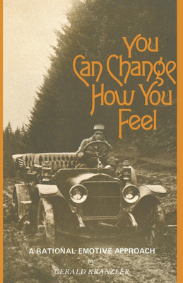 You Can Change How You Feel(English, Paperback, Kranzler Gerald)