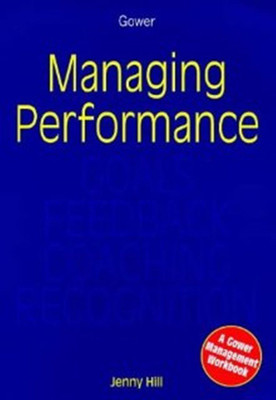 Managing Performance(English, Paperback, Hill Jenny)
