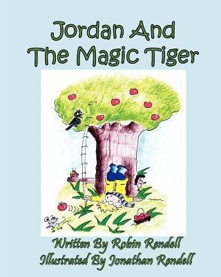 Jordan and the Magic Tiger(English, Paperback, Rendell Robin)