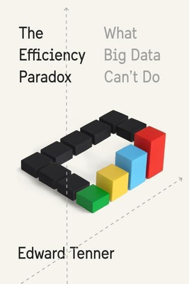 The Efficiency Paradox(English, Hardcover, Tenner Edward)