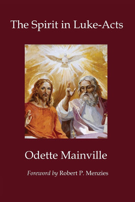 The Spirit in Luke-Acts(English, Paperback, Mainville Odette)