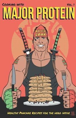 Cooking with Major Protein(English, Paperback, Williams Stephen John)