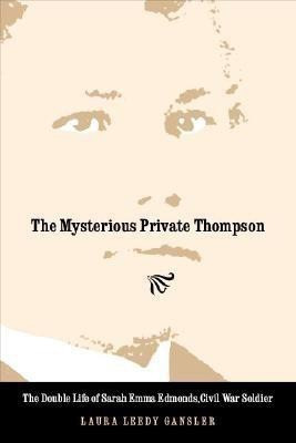 The Mysterious Private Thompson(English, Paperback, Gansler Laura Leedy)