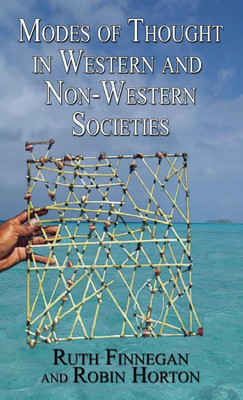 Modes of Thought in Western and Non-Western Societies(English, Hardcover, unknown)