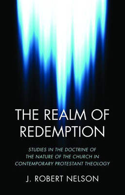 The Realm of Redemption(English, Hardcover, Nelson J Robert)