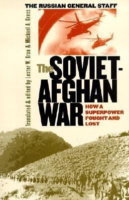 The Soviet-Afghan War(English, Paperback, Staff The Russian General)