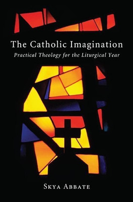 The Catholic Imagination(English, Hardcover, Abbate Skya)