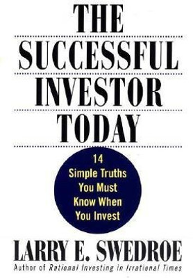 The Successful Investor Today(English, Paperback, Swedroe Larry E.)