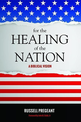 For the Healing of the Nation(English, Paperback, Pregeant William Russell)