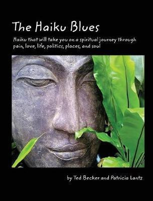 The Haiku Blues(English, Hardcover, Becker Ted L)