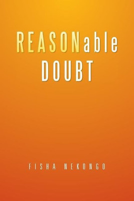 Reasonable Doubt(English, Paperback, Nekongo Fisha)