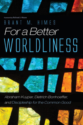 For a Better Worldliness(English, Paperback, Himes Brant M)