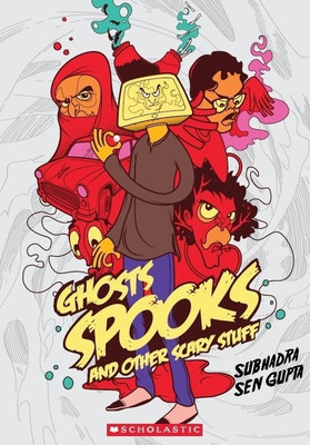 Ghosts, Spooks and Other Scary Stuff(English, Paperback, Gupta Subhadra Sen)