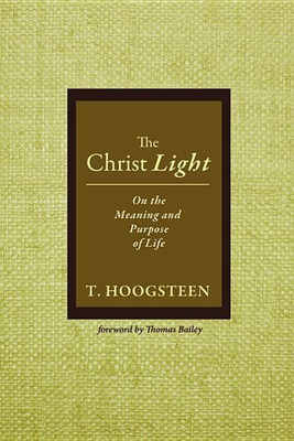 The Christ Light(English, Paperback, Hoogsteen T)