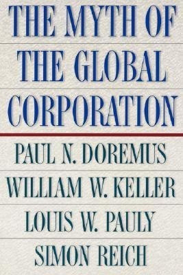 The Myth of the Global Corporation(English, Paperback, Doremus Paul)