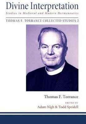 Divine Interpretation(English, Paperback, Torrance Thomas F)
