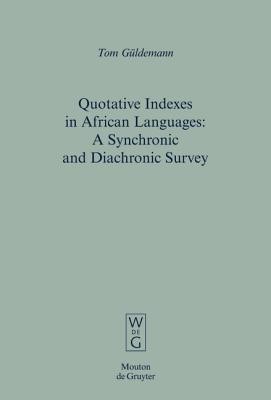 Quotative Indexes in African Languages(English, Hardcover, Guldemann Tom)