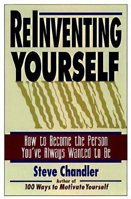 Reinventing Yourself(English, Paperback, Chandler Steve)