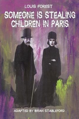Someone Is Stealing Children in Paris(English, Paperback, Forest Louis)