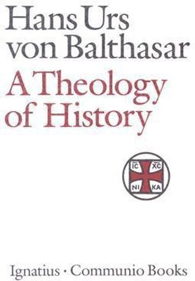 Theology of History(English, Paperback, Balthasar Hans Urs von)