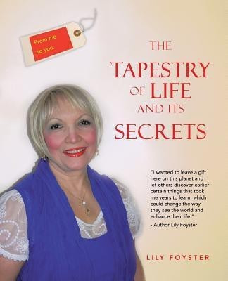 From Me to You the Tapestry of Life and Its Secrets(English, Paperback, Foyster Lily)