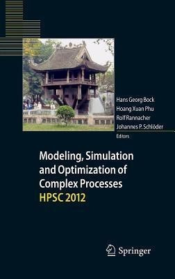 Modeling, Simulation and Optimization of Complex Processes - HPSC 2012(English, Hardcover, unknown)