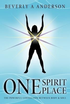 One Spirit Place(English, Paperback, Anderson Beverly A)