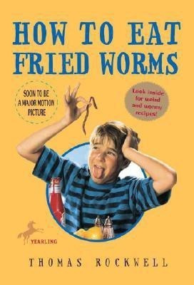 How to Eat Fried Worms(English, Paperback, Rockwell Thomas)