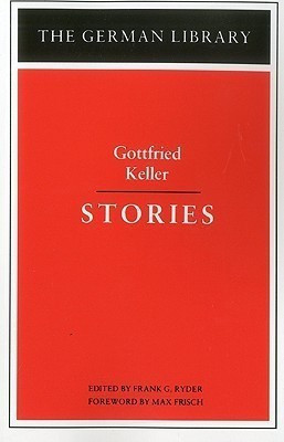 Stories: Gottfried Keller(English, Paperback, unknown)