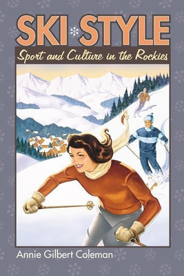 Ski Style(English, Hardcover, Coleman Annie Gilbert)