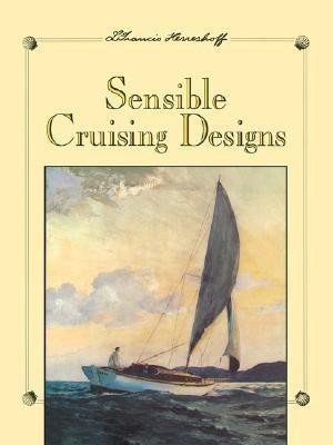 Sensible Cruising Designs(English, Paperback, Herreshoff L. Francis)