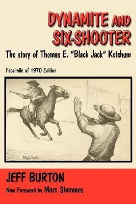Dynamite and Six-Shooter(English, Paperback, Burton Jeff)