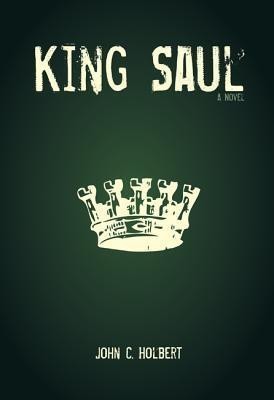 King Saul(English, Paperback, Holbert John C)