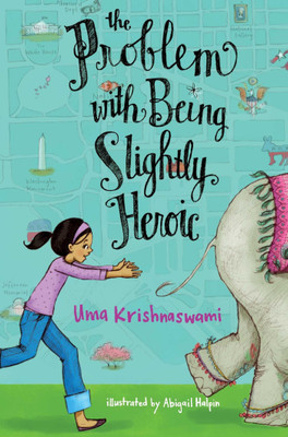 The Problem with Being Slightly Heroic(English, Paperback, Krishnaswami Uma)