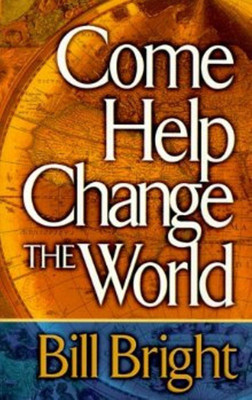 Come Help Change the World(English, Paperback, Bright Bill)