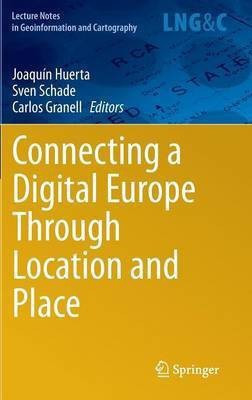 Connecting a Digital Europe Through Location and Place(English, Hardcover, unknown)