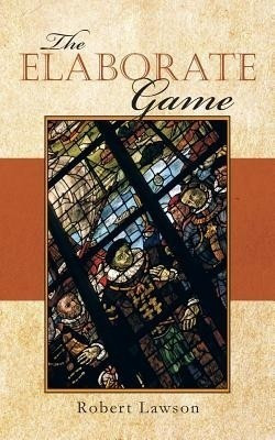 The Elaborate Game(English, Paperback, Lawson Robert Professor of Psychology)