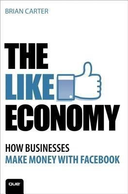 The Like Economy(English, Paperback, Carter Brian)