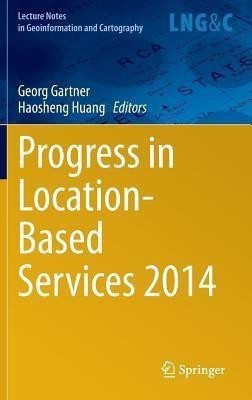 Progress in Location-Based Services 2014(English, Hardcover, unknown)