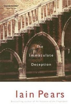 The Immaculate Deception(English, Paperback, Pears Iain)